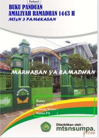 Image of BUKU PANDUAN AMALIYAH ROMADHAN 1443H - Madrasah Tsanawiyah Negeri 3 Pamekasan
Tahun 2022