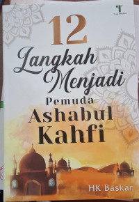 Image of 12 Langkah Menjadi Pemuda Ashabul Kahfi