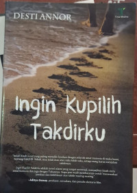 Image of Ingin kupilih takdirku