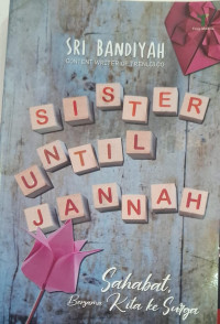 Image of Sister Until Jannah Sahabat Bersama Kita ke Surga